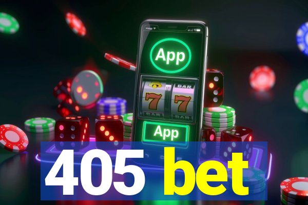 405 bet